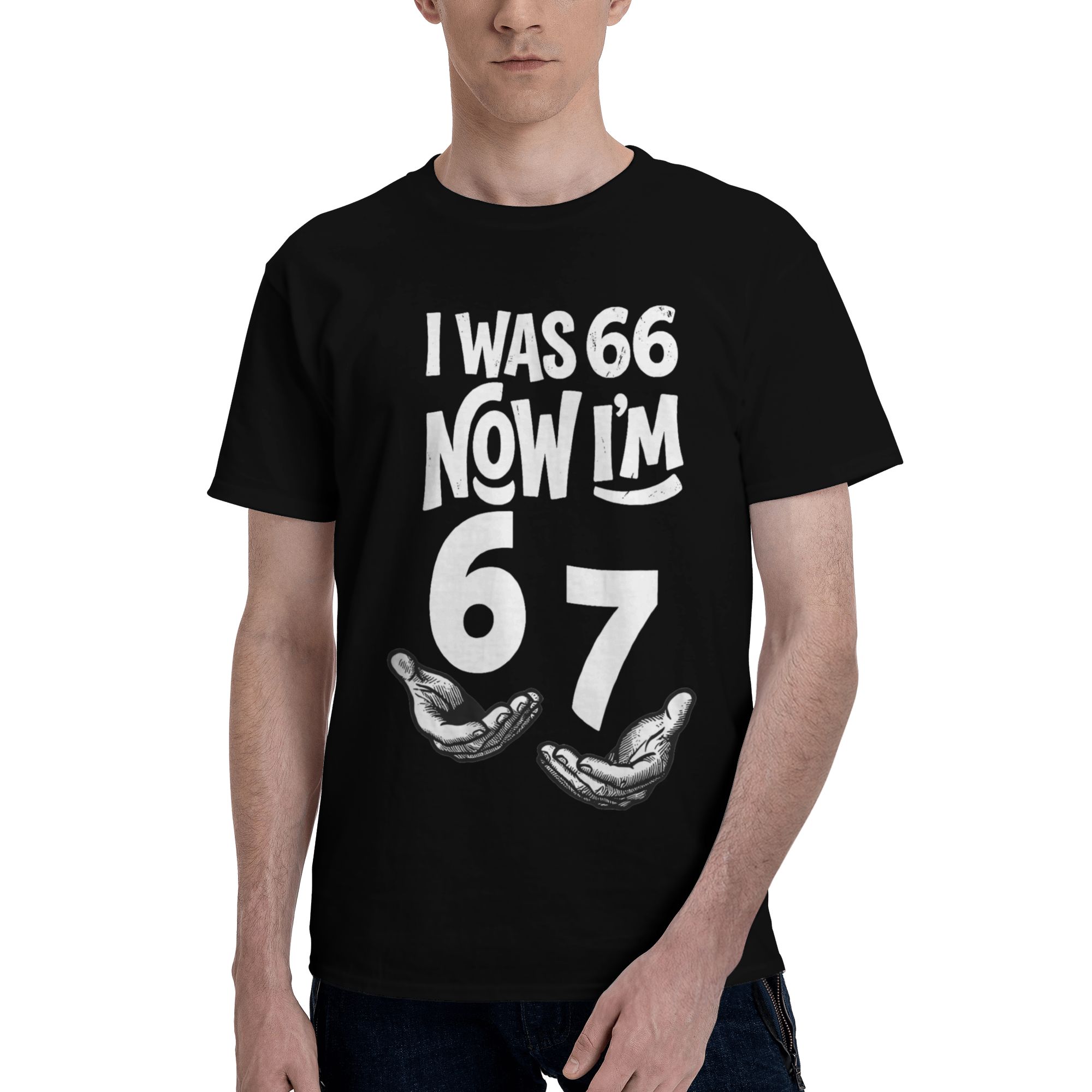I was 66 Now I m 67 Years Funn - Men'S Fashion Now review and price
